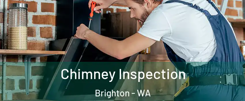 Chimney Inspection Brighton - WA