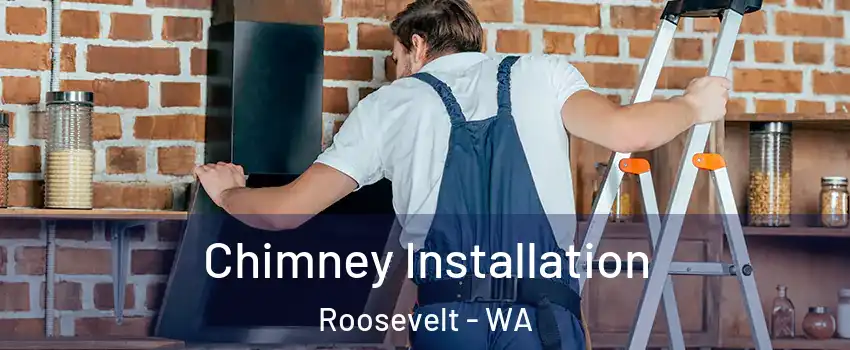 Chimney Installation Roosevelt - WA