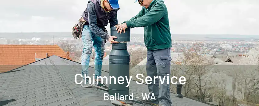 Chimney Service Ballard - WA