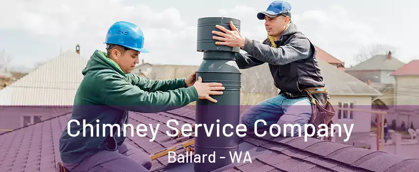 Chimney Service Company Ballard - WA