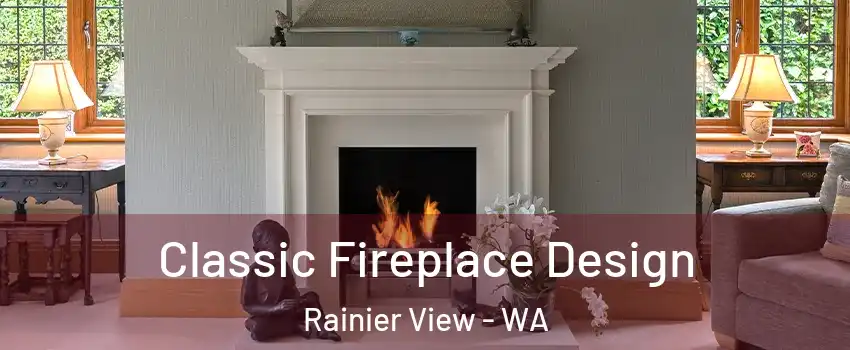 Classic Fireplace Design Rainier View - WA