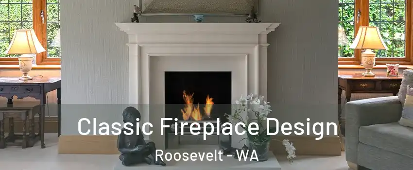 Classic Fireplace Design Roosevelt - WA