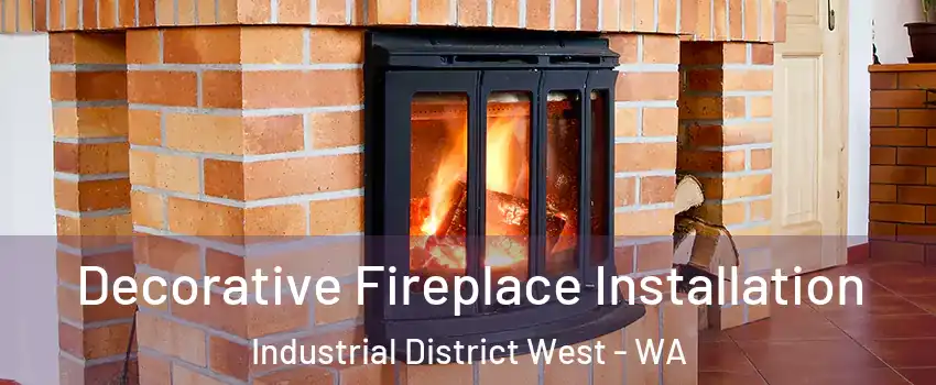 Decorative Fireplace Installation Industrial District West - WA