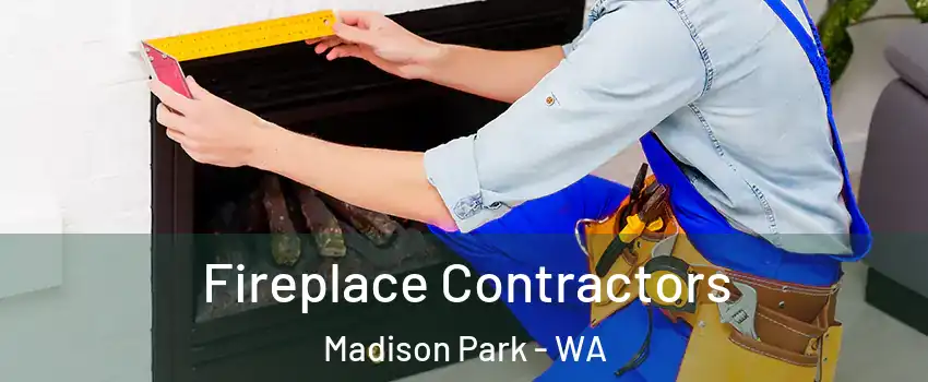 Fireplace Contractors Madison Park - WA