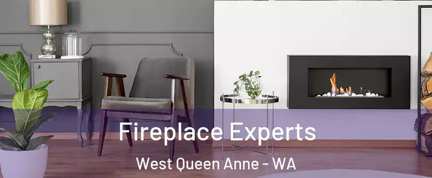 Fireplace Experts West Queen Anne - WA