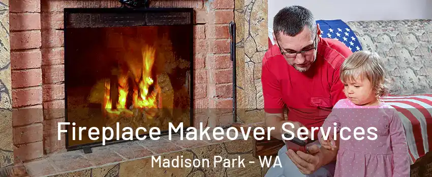 Fireplace Makeover Services Madison Park - WA