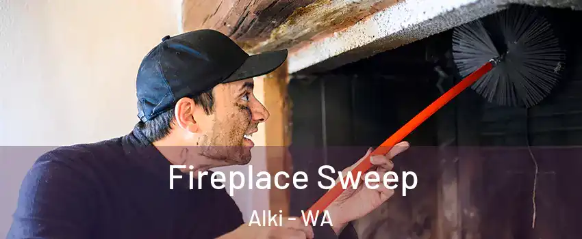 Fireplace Sweep Alki - WA