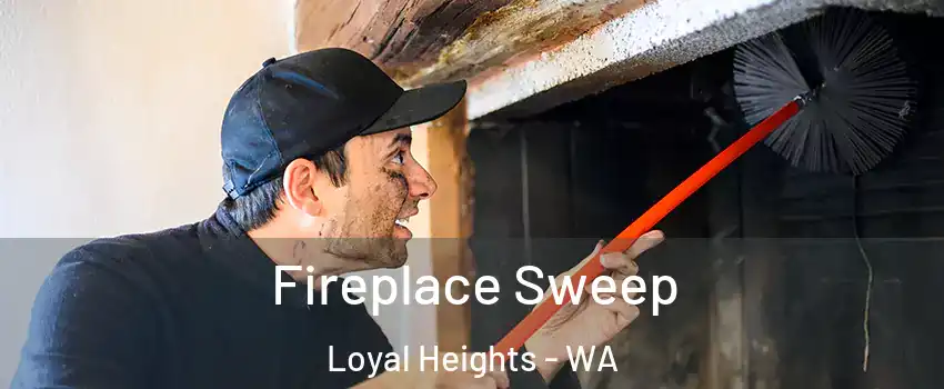 Fireplace Sweep Loyal Heights - WA