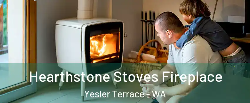 Hearthstone Stoves Fireplace Yesler Terrace - WA