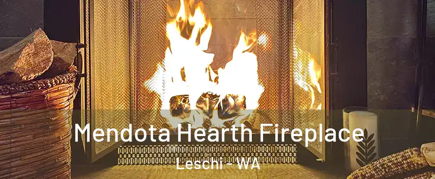 Mendota Hearth Fireplace Leschi - WA