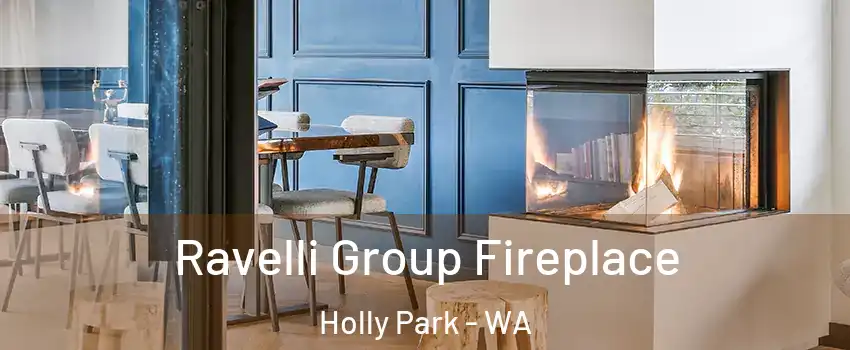 Ravelli Group Fireplace Holly Park - WA