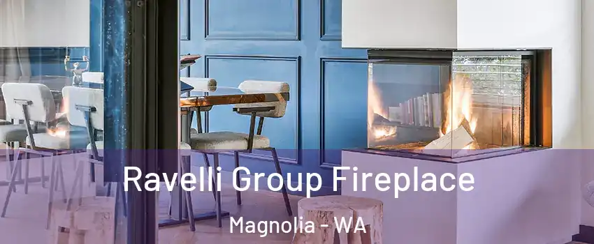 Ravelli Group Fireplace Magnolia - WA