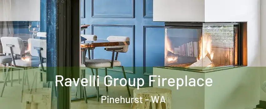 Ravelli Group Fireplace Pinehurst - WA