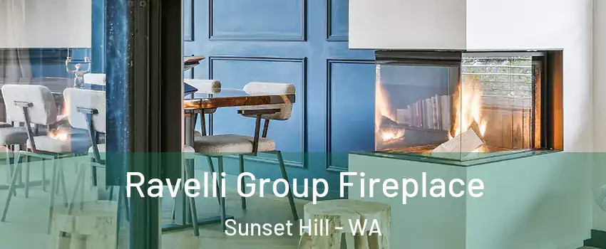 Ravelli Group Fireplace Sunset Hill - WA