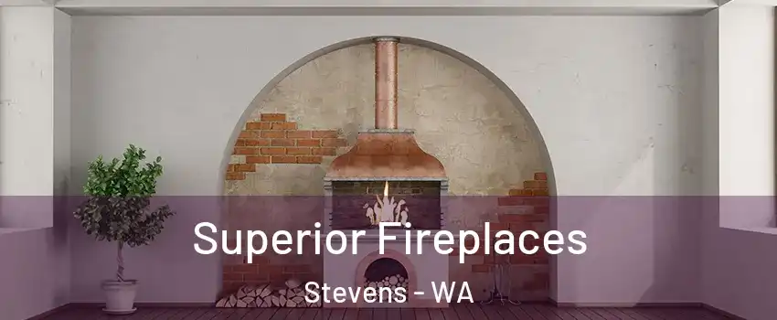 Superior Fireplaces Stevens - WA