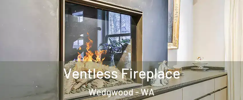 Ventless Fireplace Wedgwood - WA